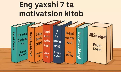 Eng yaxshi 7 ta motivatsion kitob