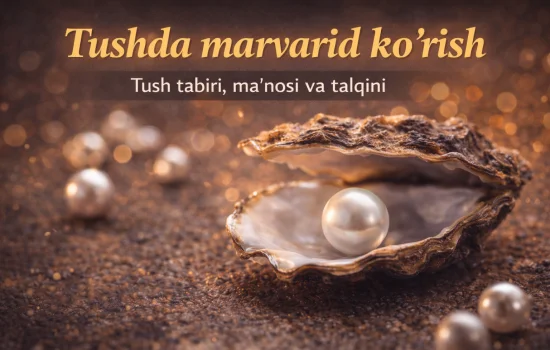 Tushda marvarid ko‘rish
